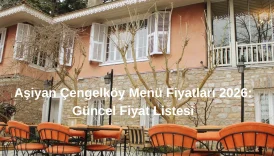 Aşiyan Çengelköy Menü Fiyatları 2026 Güncel Fiyat Listesi