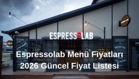 Espressolab Menü Fiyatları 2026 Güncel Fiyat Listesi