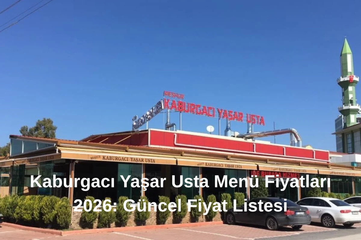 Kaburgacı Yaşar Usta Menü Fiyatları 2026 Güncel Fiyat Listesi