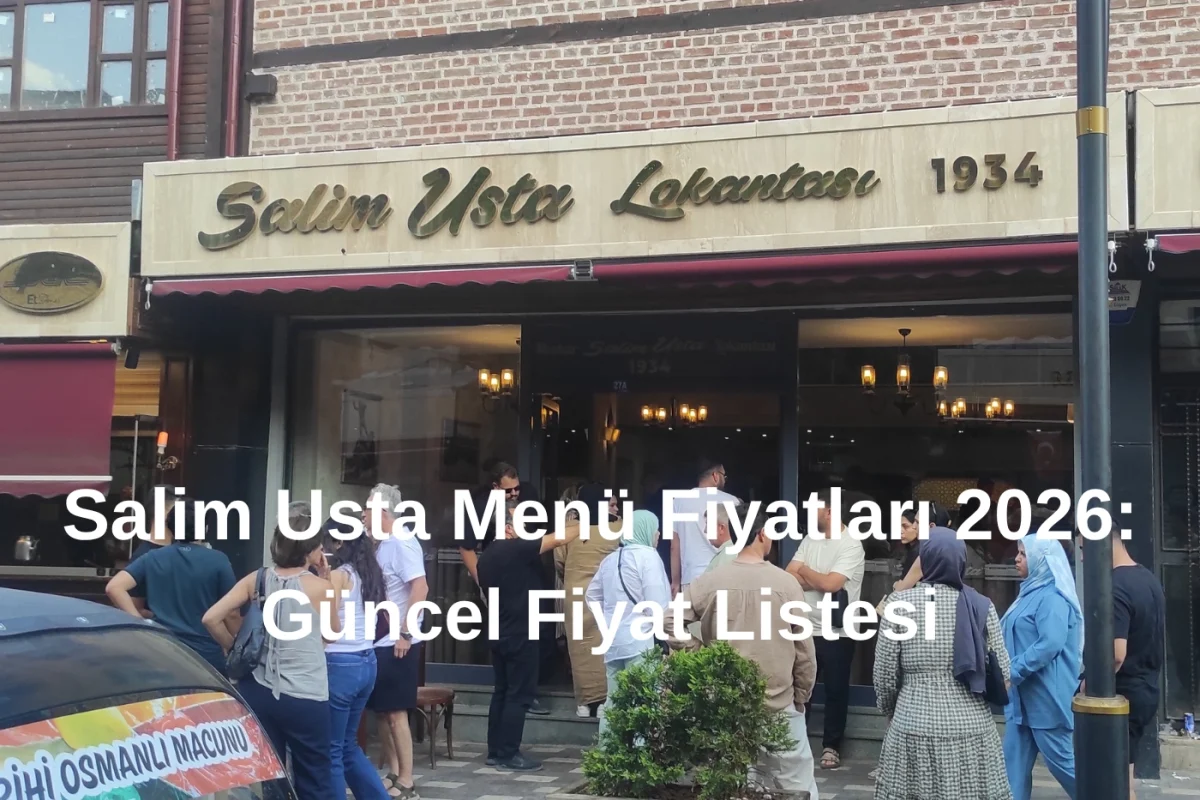 Salim Usta Menü Fiyatları 2026 Güncel Fiyat Listesi